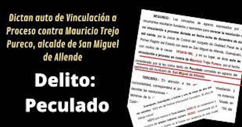 La vinculación a proceso de Mauricio Trejo, sus abogados y el delito de Peculado contra San Miguel de Allende
