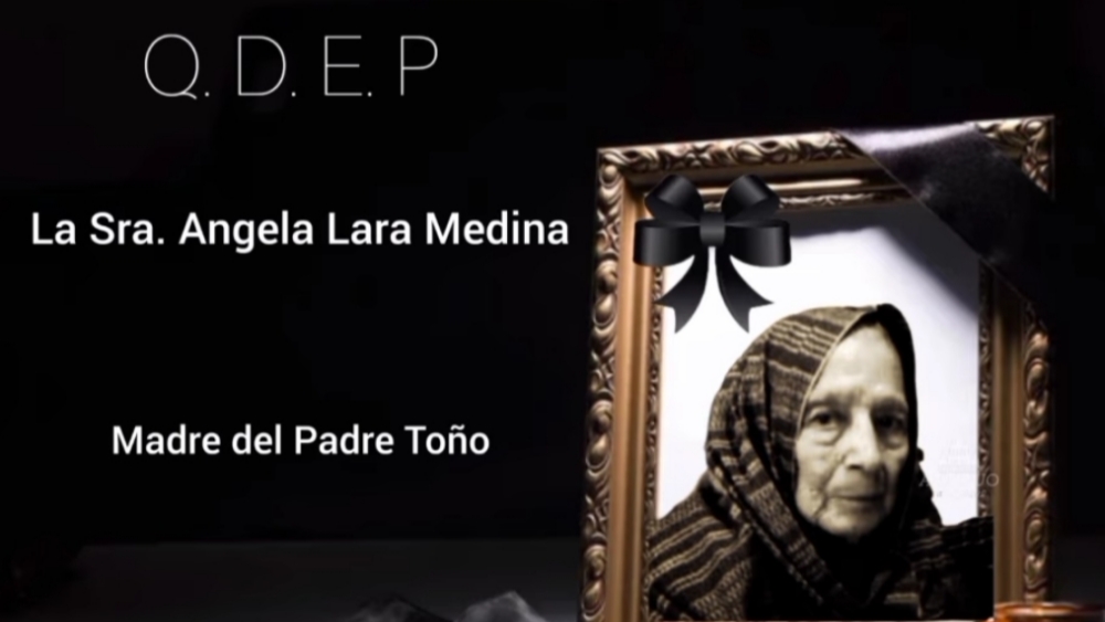 QEPD: Fallece mamá del Padre Antonio González Lara, ex párroco por muchos años en SMA. Nuestro más sentido pésame