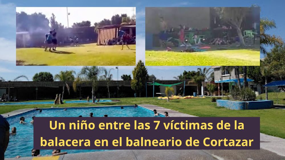 Grupo armado asesina a un niño y 6 adultos en el balneario de Cortazar, Guanajuato