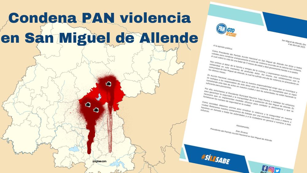 San Miguel de Allende se encuentra atrapado en una ola de violencia sin precedente: Alan Álvarez, dirigente PAN Municipal