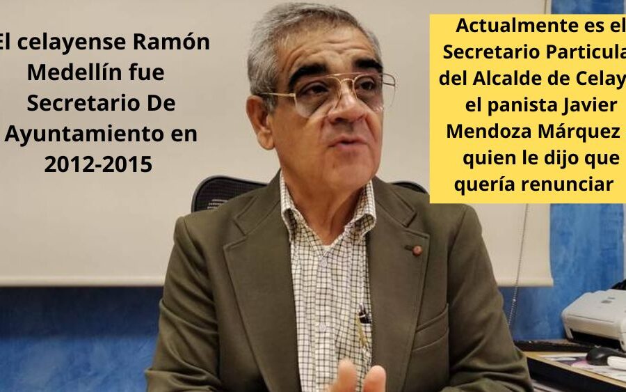 Ramón Medellín presenta su renuncia en Celaya; dicen vendría de Jefe de Gabinete a San Miguel de Allende