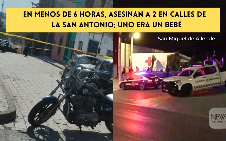 Dos ataques armados en la colonia San Antonio dejan 2 víctimas: un hombre y un bebé de 11 meses