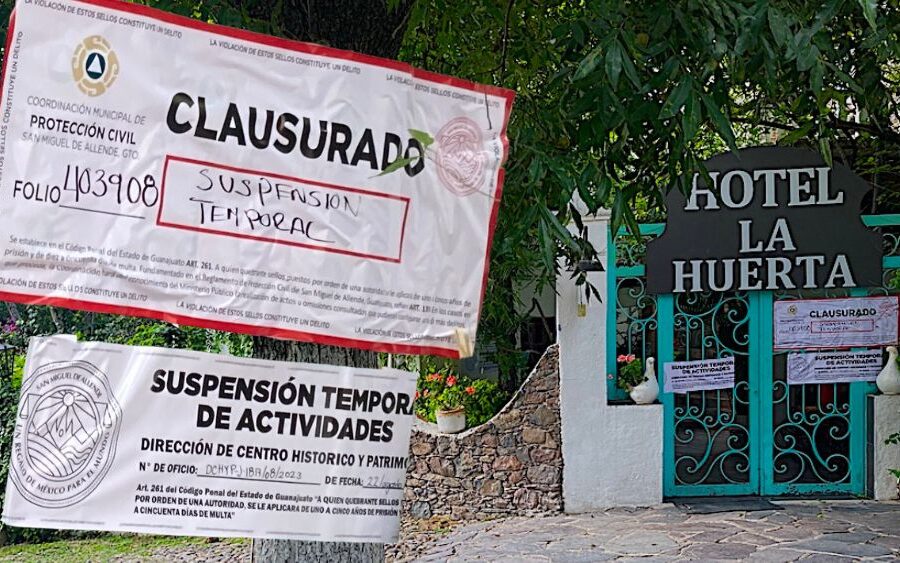 Gobierno de SMA cierra el Hotel La Huerta, uno de los más antiguos de San Miguel de Allende