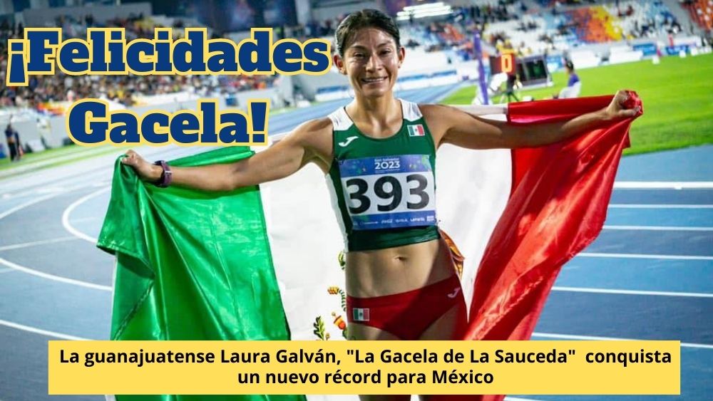 Laura Galván, ‘La Gacela de La Suceda’, impone récord nacional y clasifica a Paris 2024