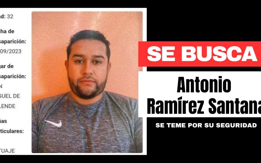 Buscan al sanmiguelense Antonio Ramírez, tiene una semana desaparecido