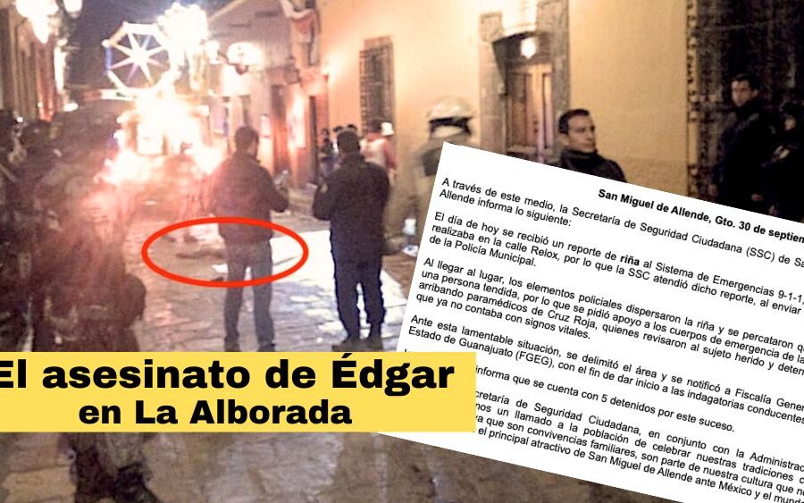 Policía de San Miguel de Allende detiene a 5 tras asesinato de Édgar en el Centro de San Miguel de Allende; pide festejen con orden y respeto