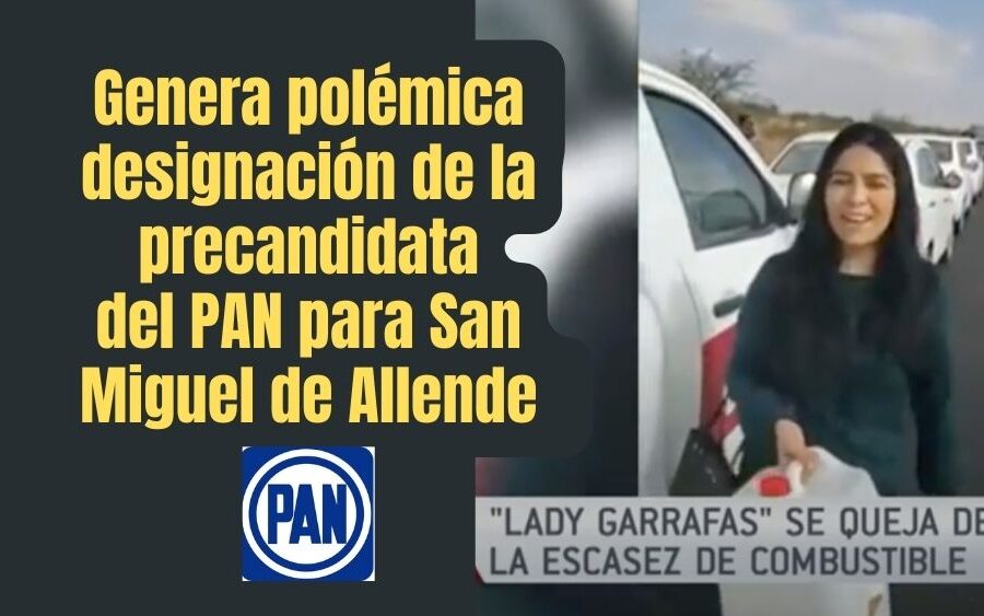 Genera polémica elección de Claudia Correa como precandidata del PAN a la alcaldía de San Miguel de Allende