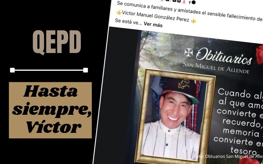 Víctor Manuel, víctima de una violencia despiadada en San Miguel de Allende, su búsqueda y su doloroso hallazgo