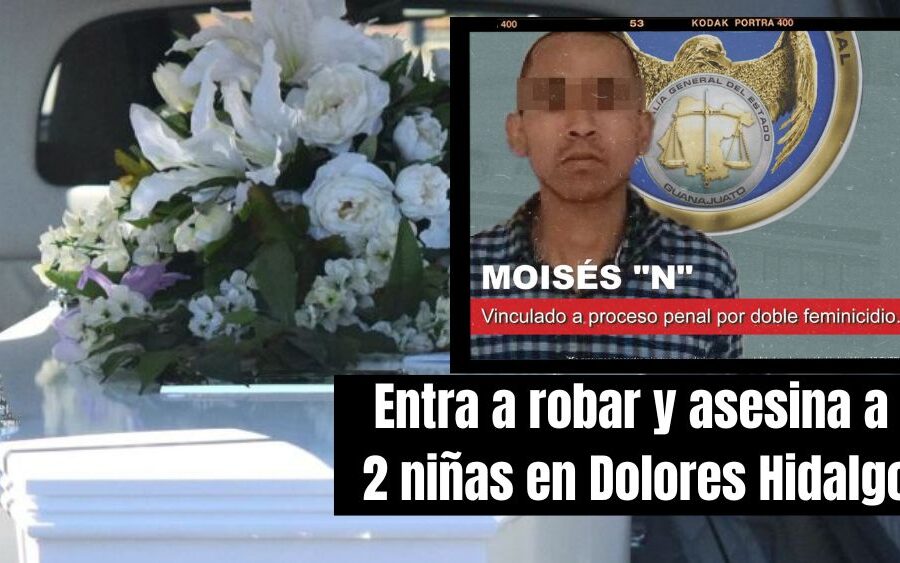 Dos menores son asesinadas en ataque brutal en Dolores Hidalgo; familiares detienen a presunto feminicida