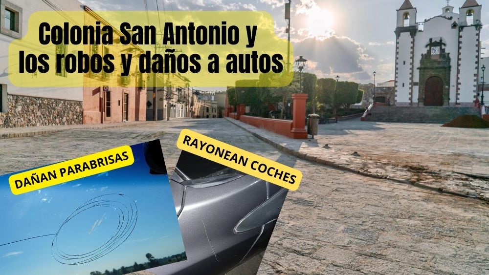 Vecinos de la colonia San Antonio sufren oleada de robos, daños y cristales a vehículos