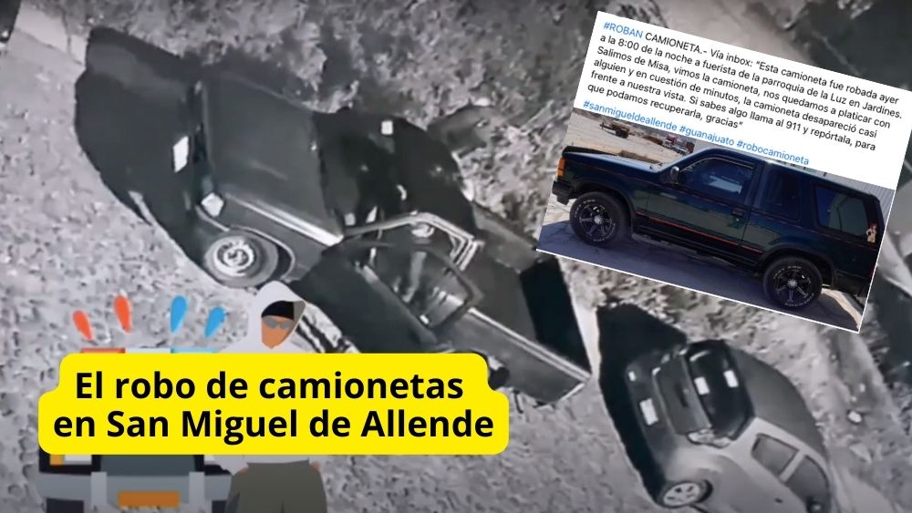 Oleada de robos de SUVs conmociona a vecinos en la zona alta de San Miguel de Allende