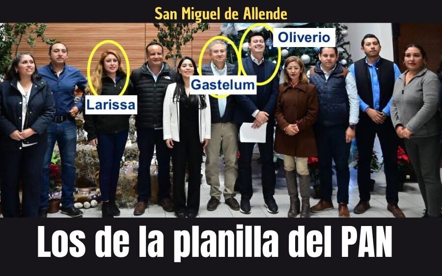 Aparecen personajes polémicos en la planilla de la precandidata del PAN en San Miguel de Allende