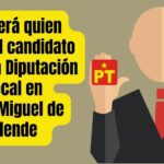 PT elegirá al candidato a Diputación Local de San Miguel de Allende y SJI; Morena presenta coalición ante IEEG