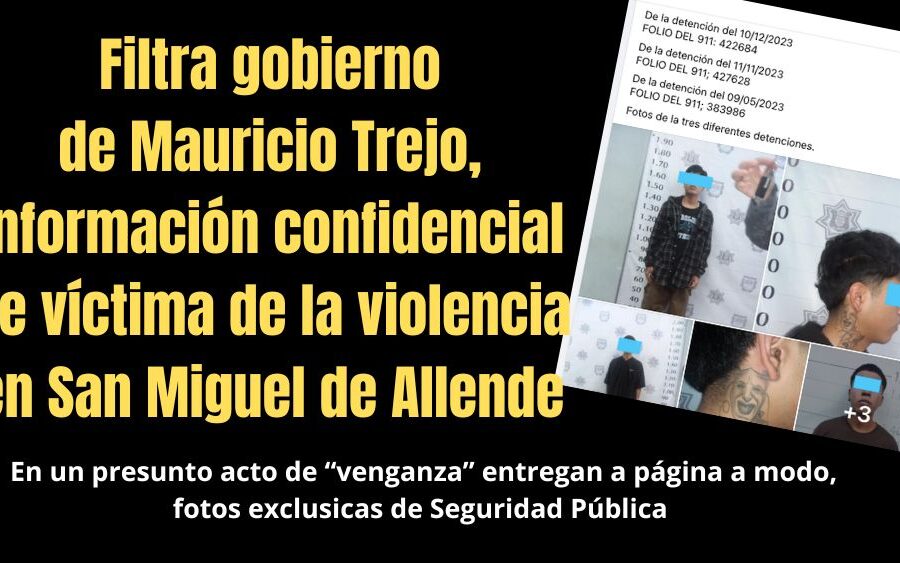 Nuevo Escándalo: en presunta ‘venganza’, Gobierno de Mauricio Trejo filtra información confidencial de víctima de la violencia