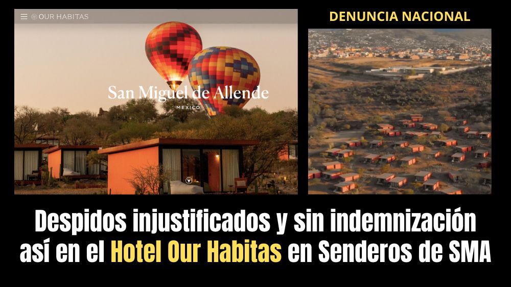 Empleados del Hotel Our Habitas en San Miguel de Allende se unen a la denuncia de abuso laboral del país