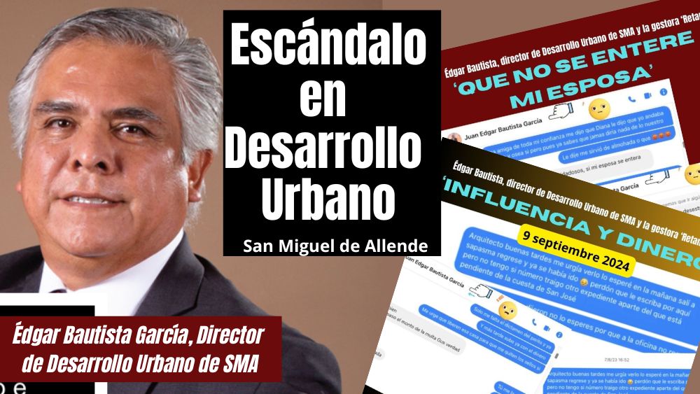 Escándalo, tráfico de influencias y una relación más allá de lo profesional en Desarrollo Urbano de San Miguel de Allende