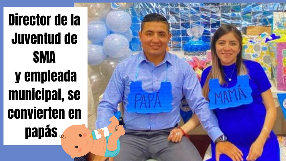 Genaro Sánchez, director de juventud en San Miguel de Allende, se convierte en papá; la mami: una empleada del Municipio