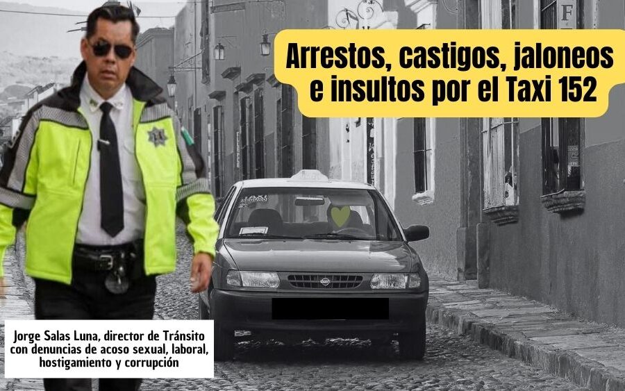 Director de Tránsito de SMA ordena arrestar a agentes de Tránsito por no detener un taxi que vio en un mitin ajeno al del PRI