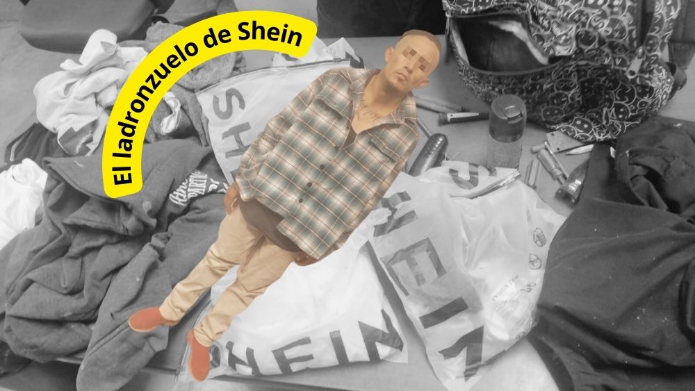 Detienen a ‘El Güero’, el ladrón de la Tienda Shein de la calle Álamo ¿Un Robin Hood del glamour?