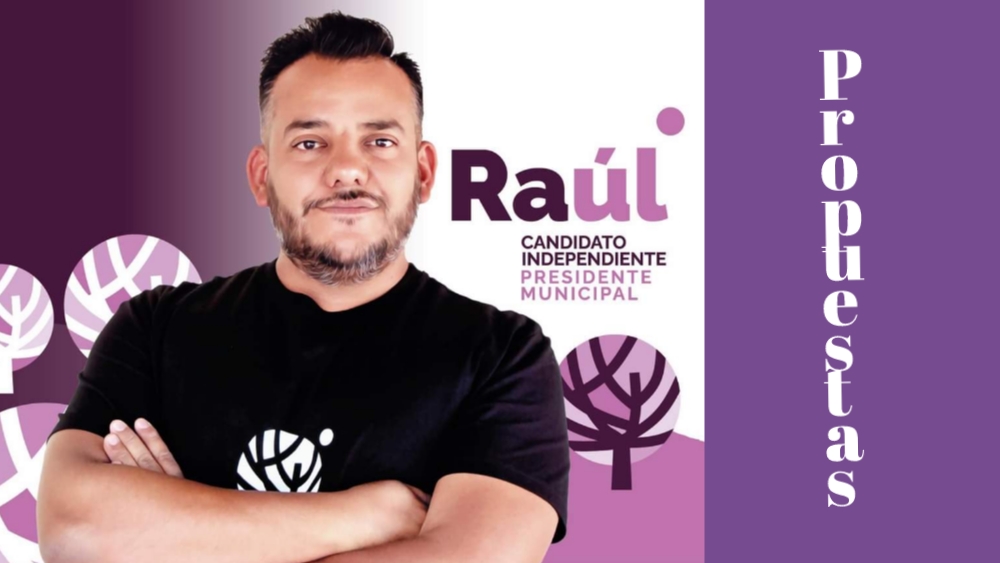 Las propuestas de Raúl Ramírez Riba, candidato independiente a la alcaldía de SMA