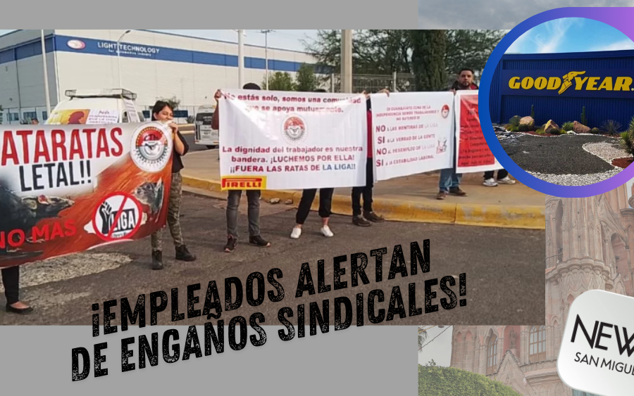 Trabajadores de Goodyear SLP alertan a empleados de Pirelli Silao por engaños de sindicato