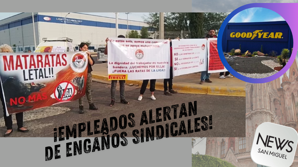 Trabajadores de Goodyear SLP alertan a empleados de Pirelli Silao por engaños de sindicato