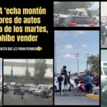 Quitan tianguis de autos de la Placita; les dicen que ahora deben pedir permiso al Gobierno de Mauricio Trejo