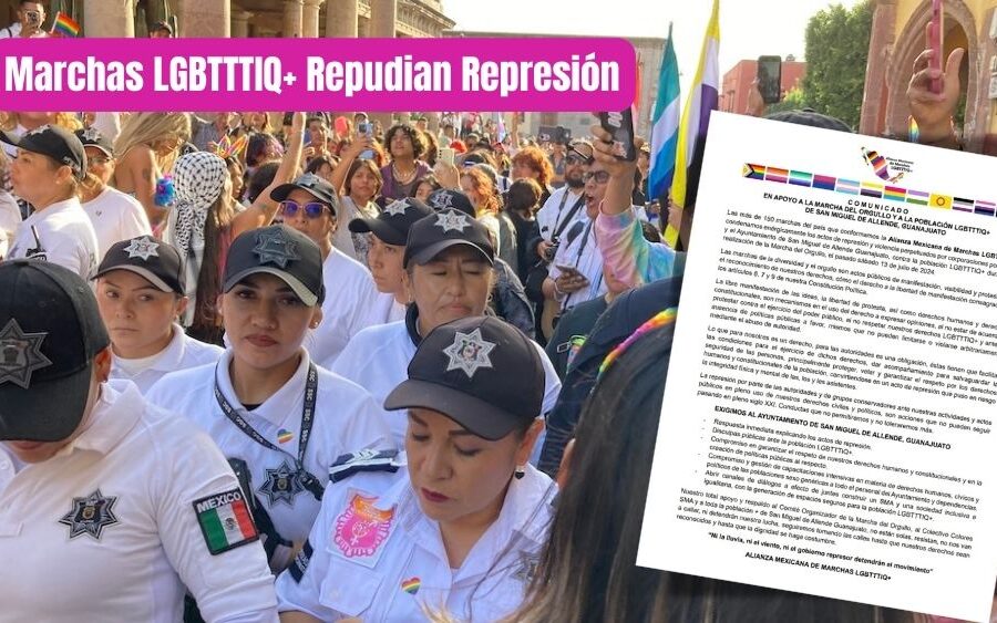 Alianza Mexicana de Marchas LGBTTTIQ+ exige Justicia y disculpas por represión en Marcha del Orgullo de San Miguel de Allende