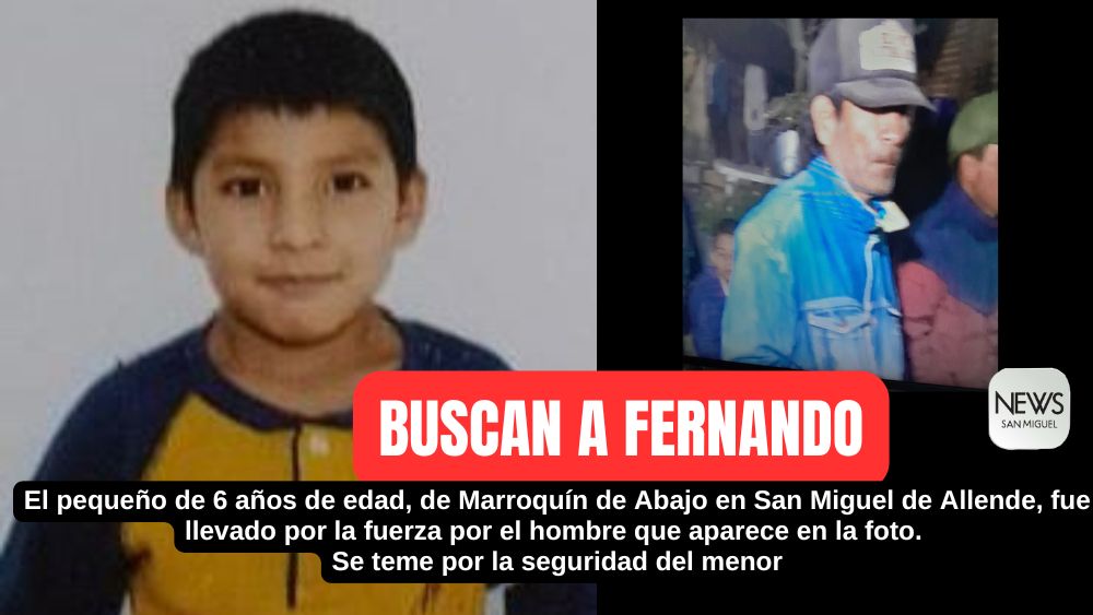 ALERTA MÁXIMA: Buscan a Fernando, un niño de Marroquín de Abajo que un hombre se lo llevó por la fuerza; esto en San Miguel de Allende