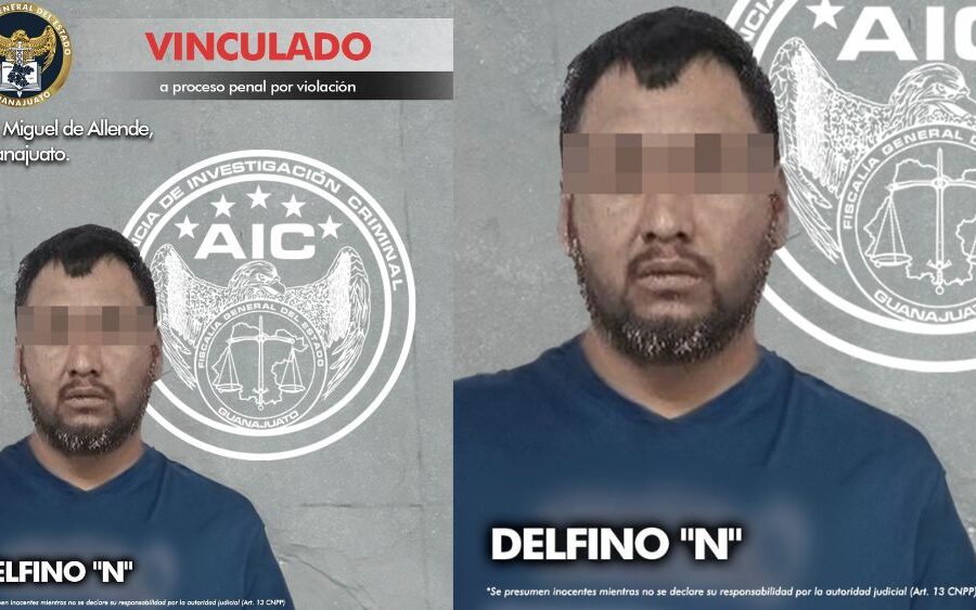 Delfino ‘N’ es vinculado a proceso penal por el delito de violación en San Miguel de Allende