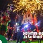 Este es el calendario de actividades por las Fiestas Patronales y patrias en San Miguel de Allende