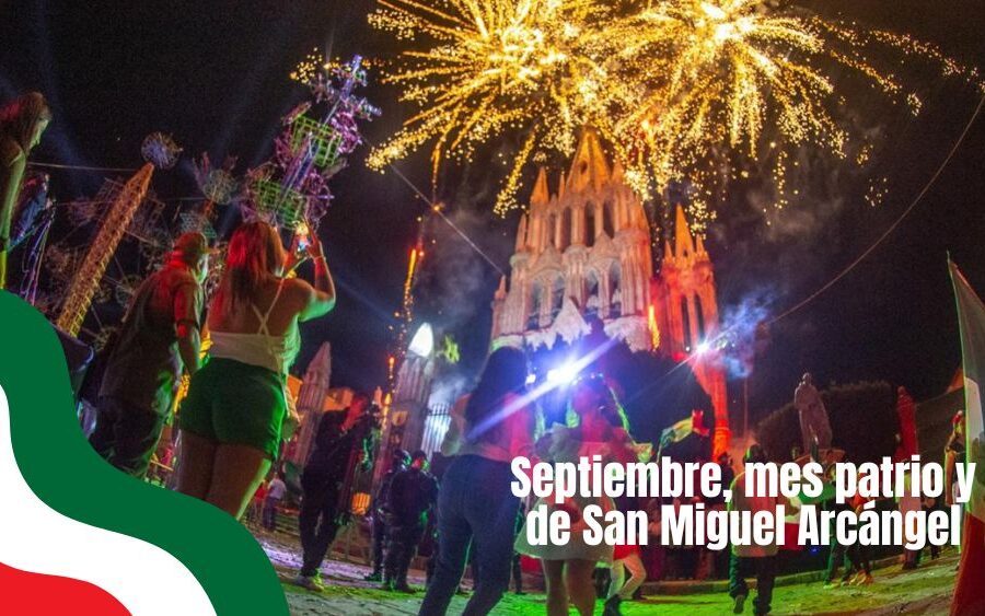 Este es el calendario de actividades por las Fiestas Patronales y patrias en San Miguel de Allende