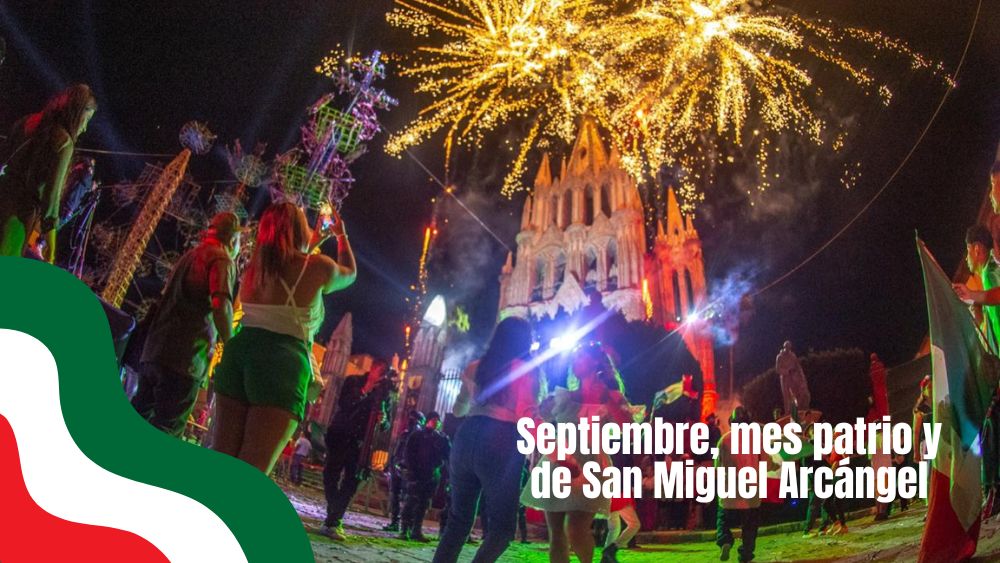 Este es el calendario de actividades por las Fiestas Patronales y patrias en San Miguel de Allende