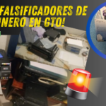 ¡Caen falsificadores de dinero, operaban en GTO y otros estados!