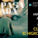 «No pasa nada» cortometraje realizado en San Miguel de Allende