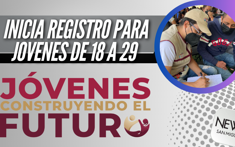 ¡Inicia el registro para el programa Jóvenes Construyendo el Futuro!