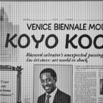 lamentamos la inesperada y temprana partida de koyo kouoh, destacada comisaria de la bienal de venecia 2026, cuyo legado artístico y visión innovadora seguirán inspirando a generaciones. su contribución al mundo del arte y la cultura será profundamente extrañada.